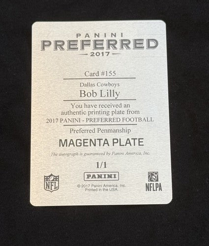 2017 Panini Preferred Bob Lilly Signed 1/1 Printing Plate Mint AUTO Cowboys HOF