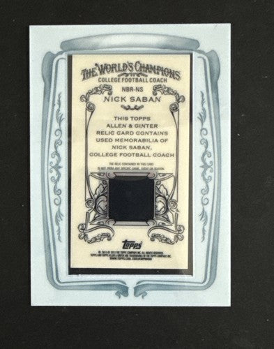 NICK SABAN 2013 ALLEN & GINTER'S #NBRNS THE WORLD'S CHAMPIONS FRAMED MINI RELIC