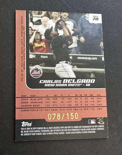 2006 Topps Co-Signers Changing Faces Ny Mets Carlos Delgado Carlos Beltran /150