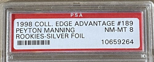 1998 Collector's Edge Advantage Silver Foil Peyton Manning #189 Rc PSA 8 Mint