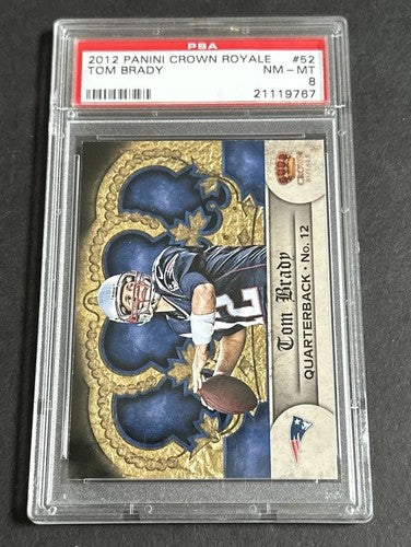 2012 Crown Royale Retail Uncut Crown Tom Brady #52 PSA 8 Mint Patriots