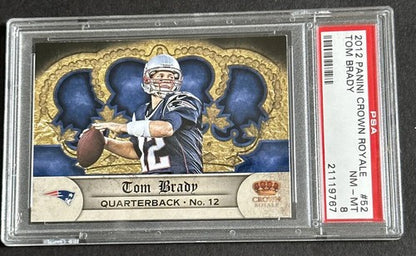 2012 Crown Royale Retail Uncut Crown Tom Brady #52 PSA 8 Mint Patriots