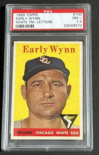 1958 Topps # 100 Early Wynn PSA 7.5 Mint Beauty HOF Chicago White Sox