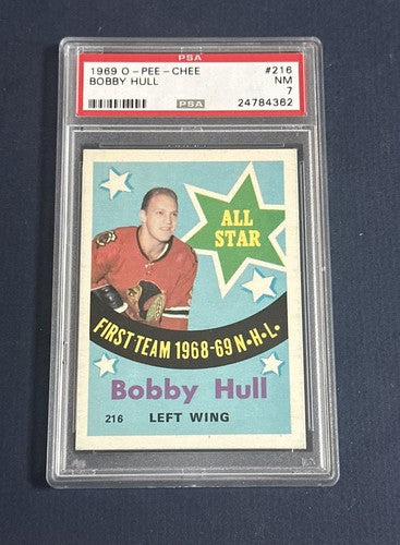 1969 O-PEE-CHEE #216 BOBBY HULL Psa 7 NM - Mint Sharp Low Pop BLACK HAWKS HOF