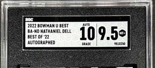 2022 Bowman U Best Nathaniel Tank Dell Best of ‘22 Auto SGC 9.5/10 Texans RC
