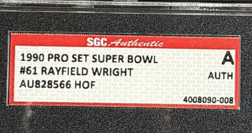 Rayfield Wright 1990 Pro Set Super Bowl #61 Cowboys Mint Auto SGC Authentic HOF
