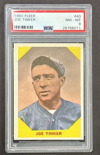 1960 Fleer Joe Tinker #40 PSA 8 NM - Mint Chicago Cubs HOF Razor Sharp