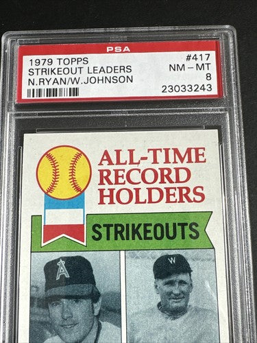 1979 Topps Strikeout Leaders Nolan Ryan Walter Johnson # 417 PSA 8 Mint