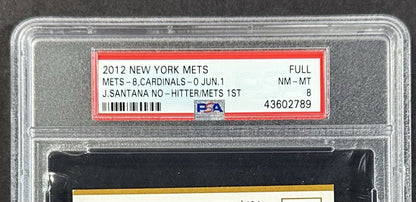 2012 Johan Santana NY Mets 1st No Hitter Game Full Ticket PSA 8 Cardinals 6/1/12