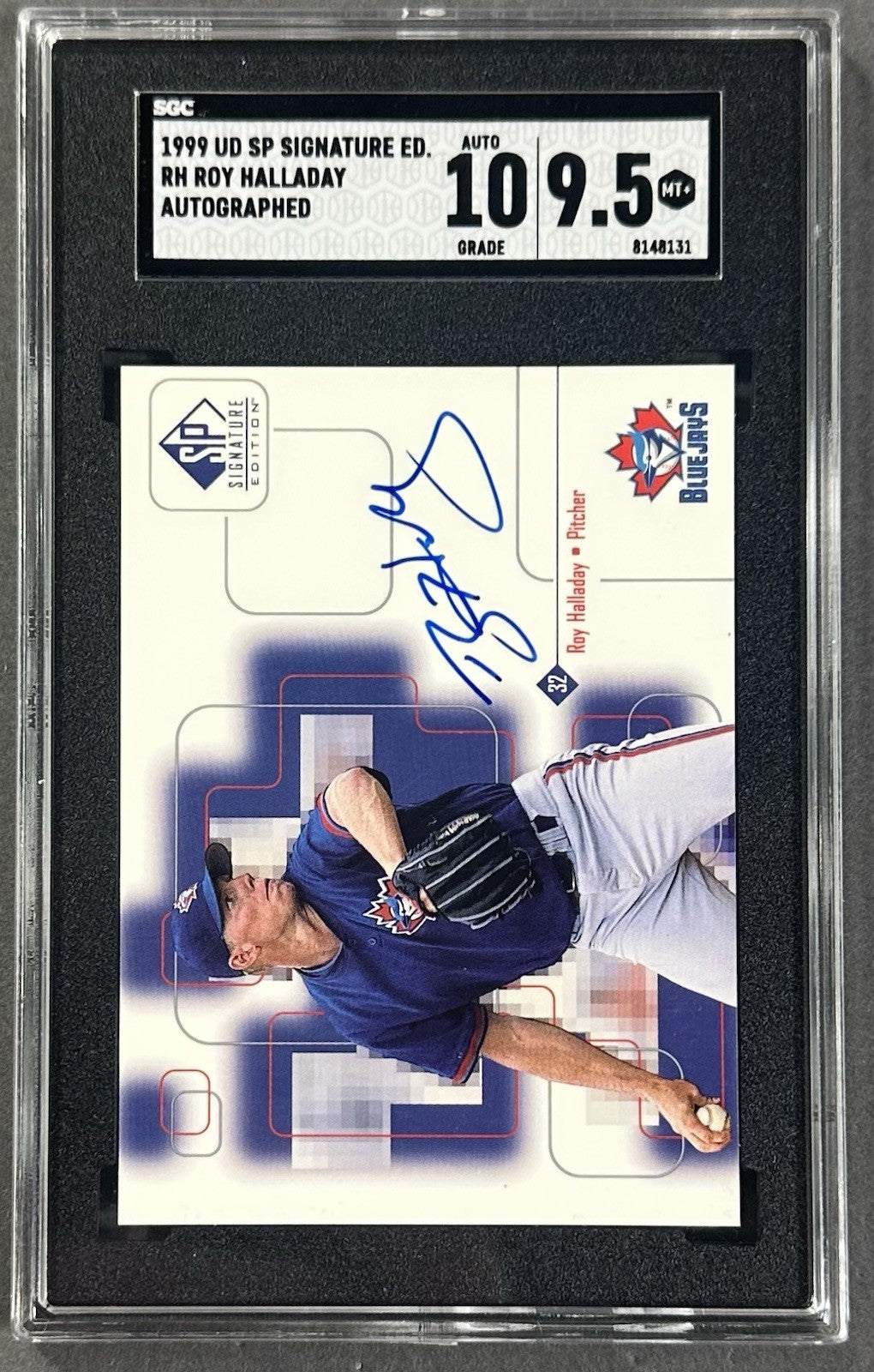 1999 Upper Deck SP Signature Edition Roy Halladay Rookie SGC 9.5 10 Auto RC #RH