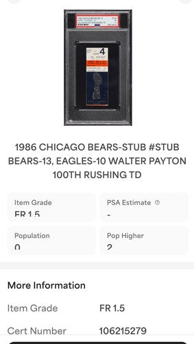 1986 Chicago Bears Ticket Stub Walter Payton Rushes 100 TD 15,000 Yds Psa 1.5