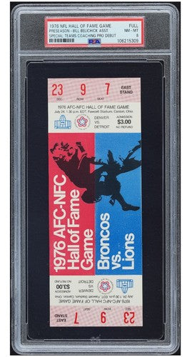 1976 Bill Belichick Pro Debut FULL TICKET 7/24/76 NFL Hall of Fame Game PSA 8