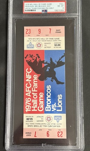 1976 Bill Belichick Pro Debut FULL TICKET 7/24/76 NFL Hall of Fame Game PSA 8