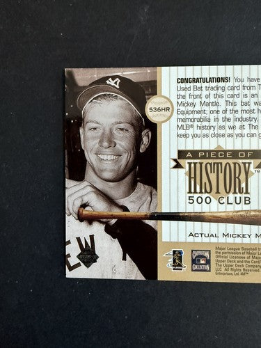1999 Upper Deck Mickey Mantle A Piece of History 500 Game Used Bat HOF The Mick