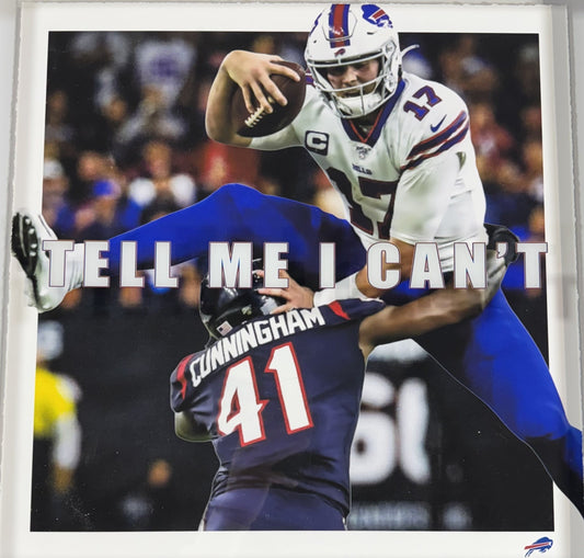 Josh Allen Framed 3D Leap Photo Shadowbox Tell Me I Can't Buffalo Bills MVP
