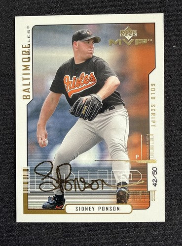 2000 Upper Deck MVP GOLD Script 42/50 Sidney Ponson SSP Baltimore Orioles Mint