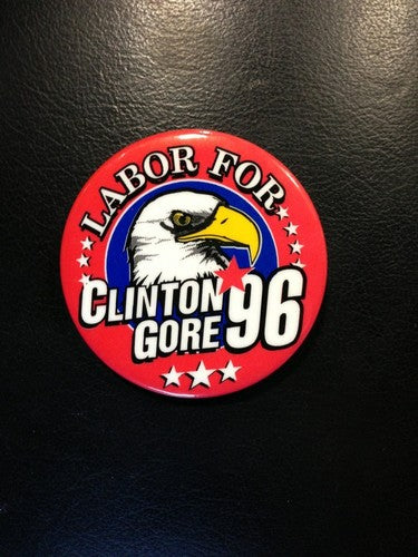 Bill Clinton Al Gore 1996 Labor For Love Button Pin Mint  President