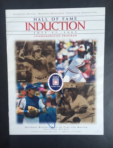 Hall Of Fame Hof 2003 Induction Ticket Program Al Bumbry Auto Gary Carter Murray