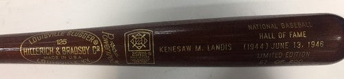 1944 Hall Of Fame Commemorative LS Engraved HOF Bat Kenesaw M. Landis Le/ 500 Mt