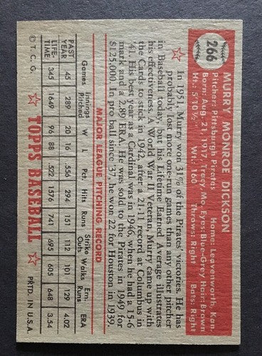 1952 Topps #266 Murry Dickson Card Razor Sharp Crisp Bottom Right Toning Nice !