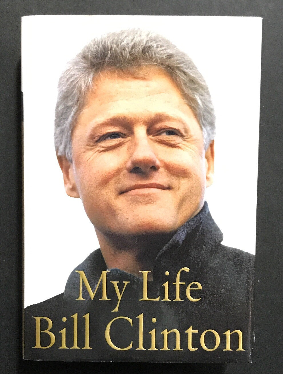 Bill Clinton President My Life Hard Cover Book Signed Mint Proof CBM COA