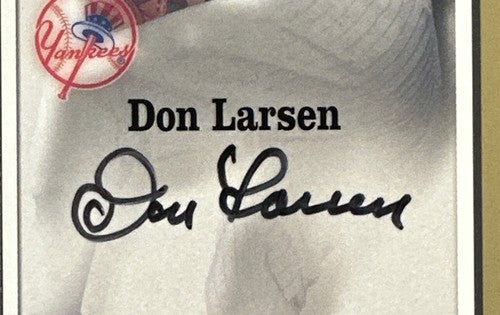 Don Larsen Signed 2000 Fleer Greats Of The Game On Card Gem Mint Auto Yankees Pg