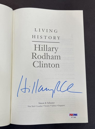 HILLARY RODHAM CLINTON HAND SIGNED LIVING HISTORY BOOK Mint Auto Psa Coa