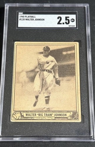 1940 PLAY BALL WALTER JOHNSON # 120 SGC 2.5 GOOD + Looks Nicer SENATORS Hof