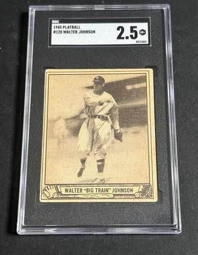 1940 PLAY BALL WALTER JOHNSON # 120 SGC 2.5 GOOD + Looks Nicer SENATORS Hof