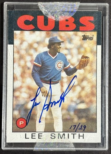 1986 Topps 355 Lee Smith Signed On Card HOF Certified Auto 17/29 NM Chicago Cubs