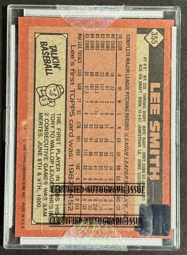 1986 Topps 355 Lee Smith Signed On Card HOF Certified Auto 17/29 NM Chicago Cubs