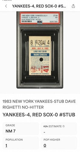 July 4 1983 Dave Righetti No Hitter Ticket Stub Yankees PSA 7 Highest Ever Pop 1