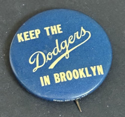 1957 Keep The Dodgers In Brooklyn Dodgers PIN Final Season Ebbets Field 1 3/4 “