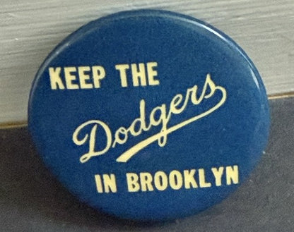 1957 Keep The Dodgers In Brooklyn Dodgers PIN Final Season Ebbets Field 1 3/4 “