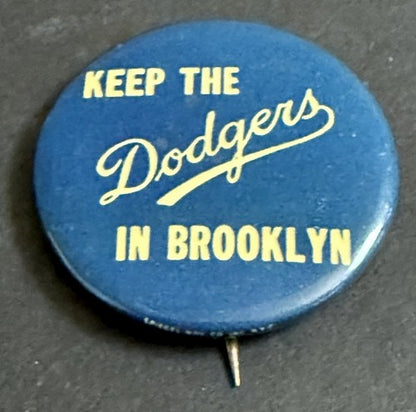 1957 Keep The Dodgers In Brooklyn Dodgers PIN Final Season Ebbets Field 1 3/4 “