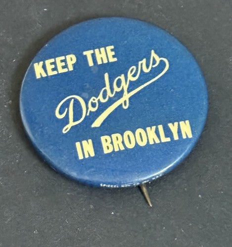 1957 Keep The Dodgers In Brooklyn Dodgers PIN Final Season Ebbets Field 1 3/4 “