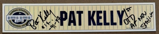 Pat Kelly Signed Yankees 2009 Game Used Locker Nameplate 91-97 1st OTD Auto COA