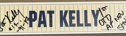 Pat Kelly Signed Yankees 2009 Game Used Locker Nameplate 91-97 1st OTD Auto COA