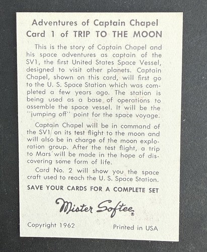 1962 Mister Softee Adventures of Captain Chapel Card Trip To Moon Space #1 Mint