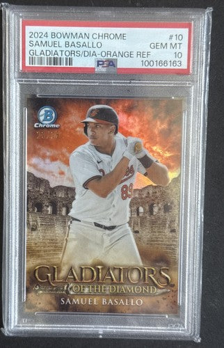 2024 Bowman Chrome # 10 Gladiators Orange Refractor /25 Samuel Basallo PSA 10
