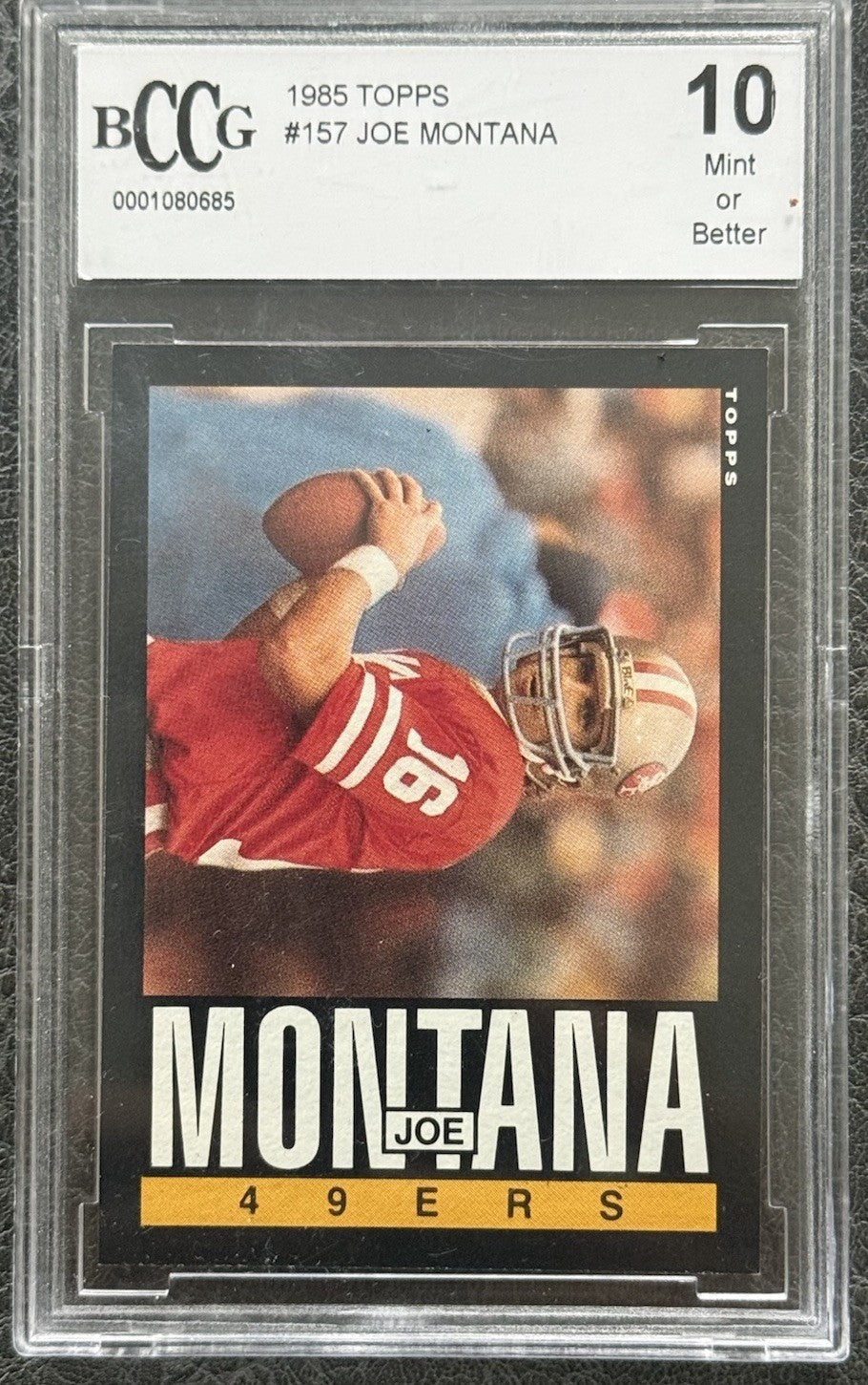 1985 Topps Football Joe Montana #157 BCCG 10 Mint Or Better Beckett HOF Beauty