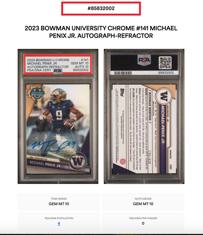 2023 Bowman Chrome Michael Penix Jr Ref Auto LE /499 PSA 10 GEM MT Auto 10 Pop 4