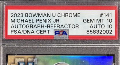 2023 Bowman Chrome Michael Penix Jr Ref Auto LE /499 PSA 10 GEM MT Auto 10 Pop 4